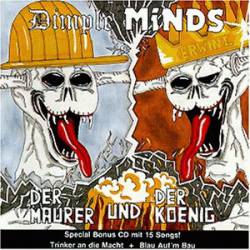 Dimple Minds : Der Maurer und der König